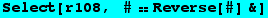 Select[r108,   #Reverse[#] &]