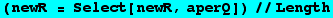 (newR = Select[newR, aperQ])//Length