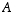 A